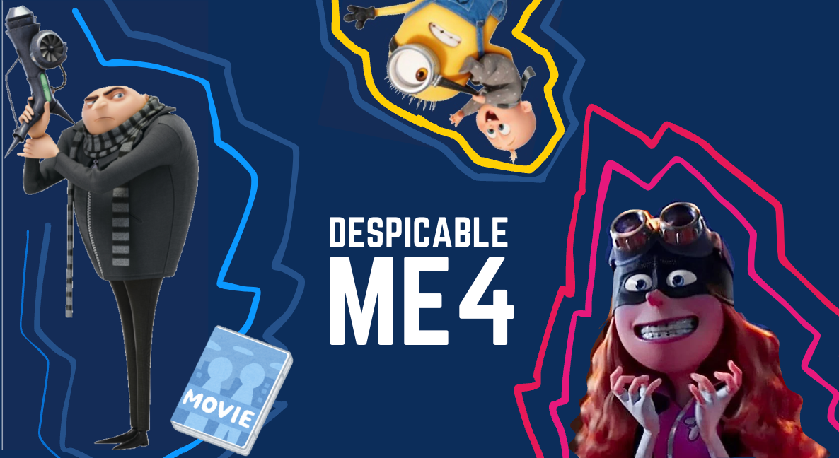 Despicable Me 4: An Unnecessary Addition to the Famed Movie Series